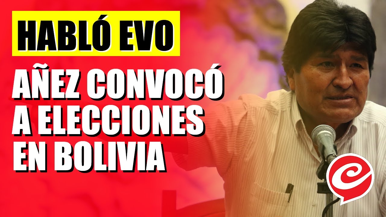Áñez convoca a elecciones y Evo Morales le responde desde México