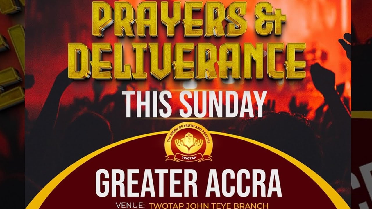 ACCRA PRAYERS AND DELIVERANCE SERVICE WITH EVANGELIST AWUSI
