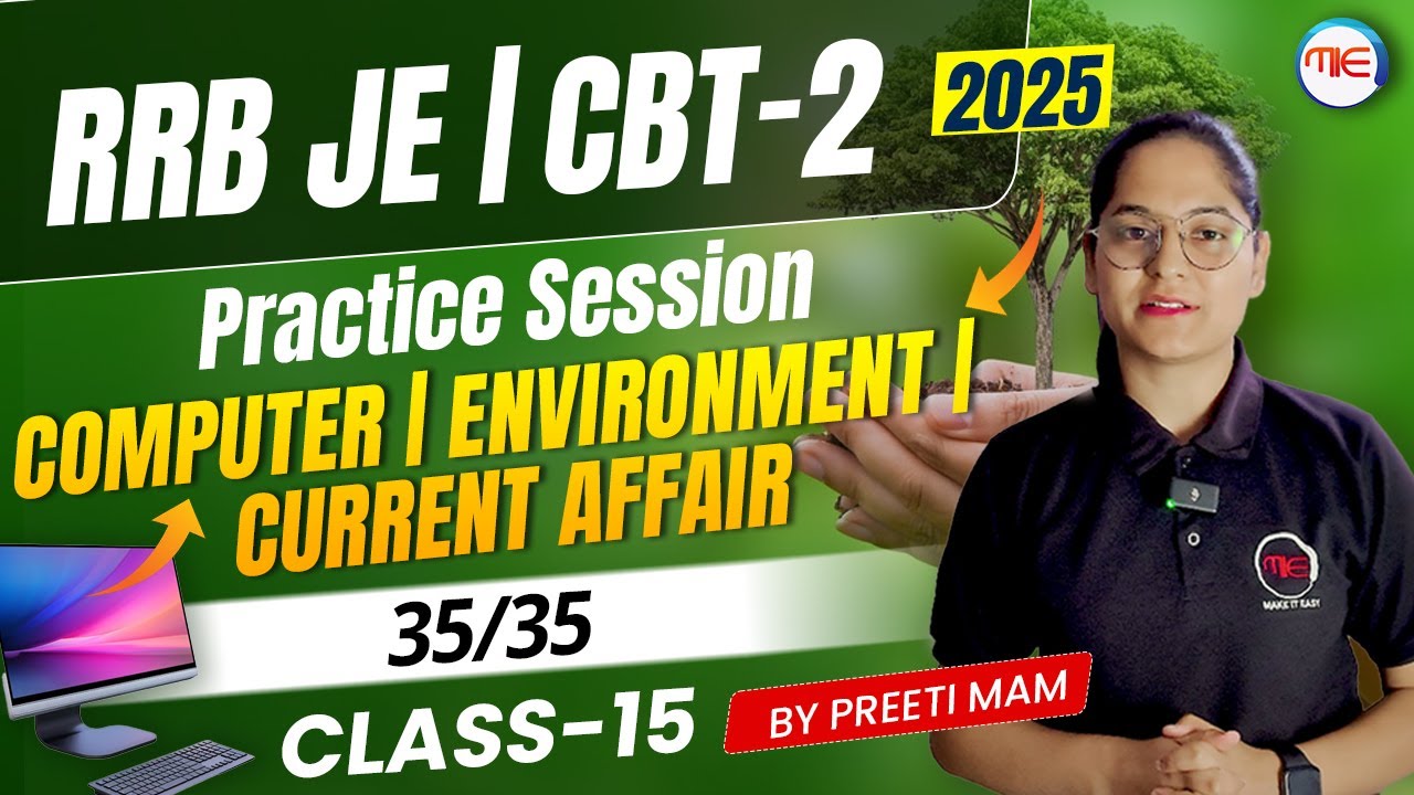 RRB JE CBT-2 Practice Session | Class-15 Computer | Environment | Current Affair By Preeti Mam