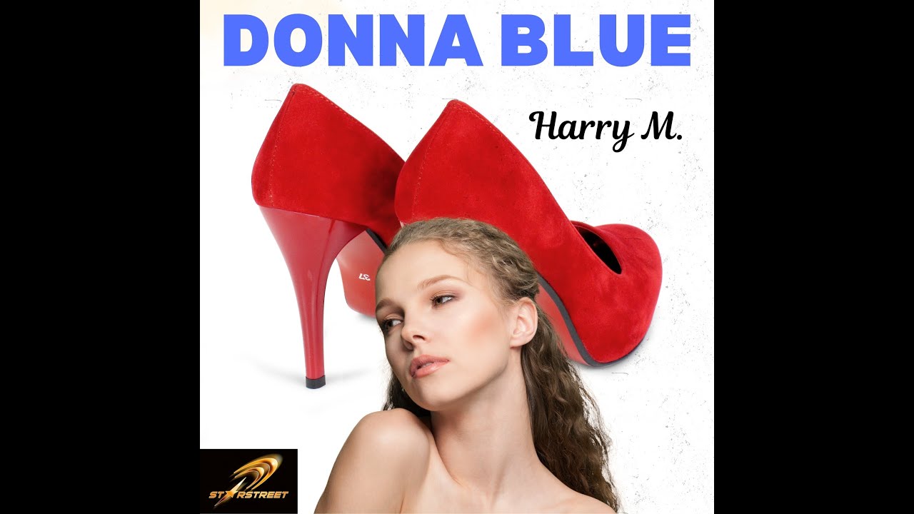 Harry M. - Donna Blue (Remix) Offizielles Video zum Song