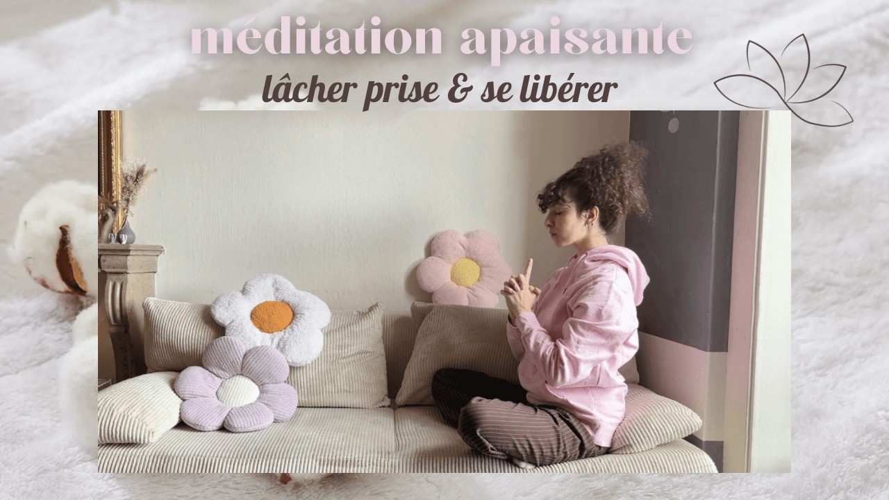 Méditation guidée ☽ Lâcher prise