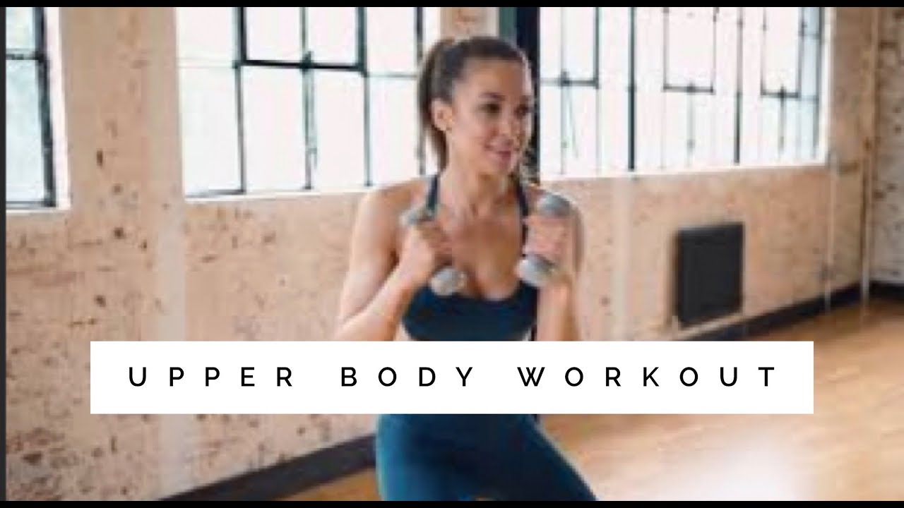UPPER BODY SWEAT SESSION (with or without equipment) | DANIELLE PEAZER