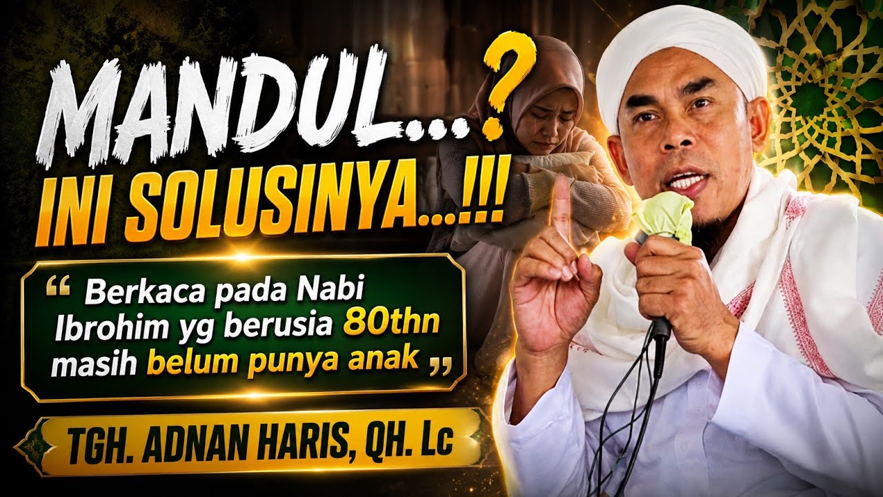 CERAMAH LUCU TGH. ADNAN HARIS, QH. Lc.‼️AGAR DI SAYANGI ALLAH DAN HAJAT TERKABUL