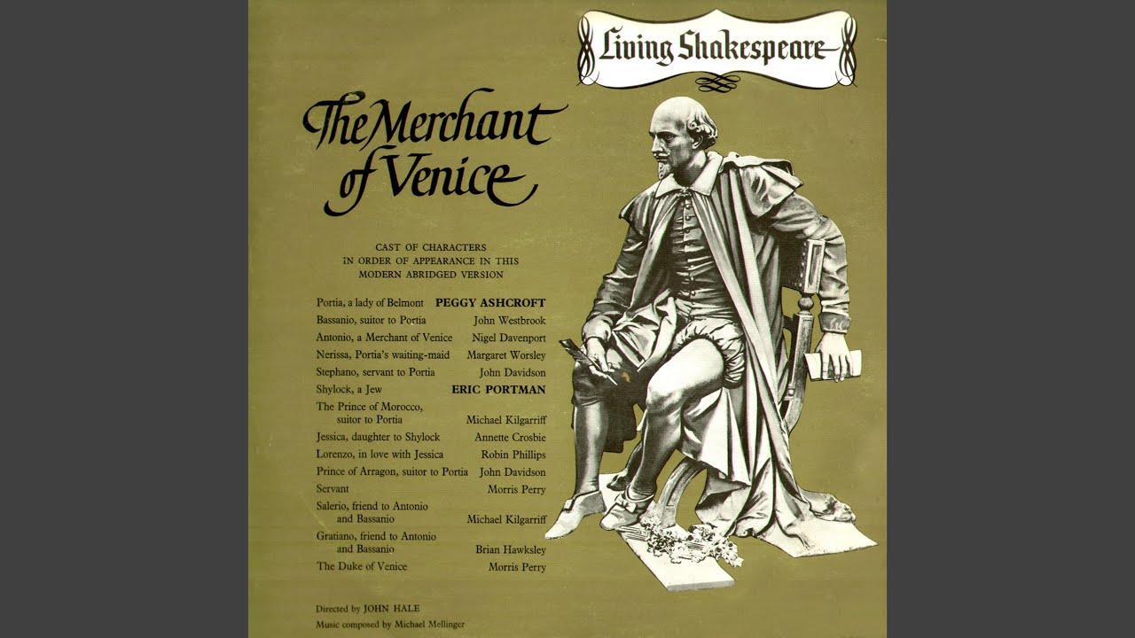 The Merchant of Venice, Pt. 1
