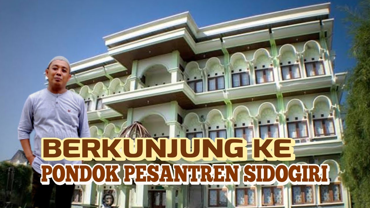 BERKUNJUNG KE PONDOK PESANTREN SIDOGIRI PASURUAN