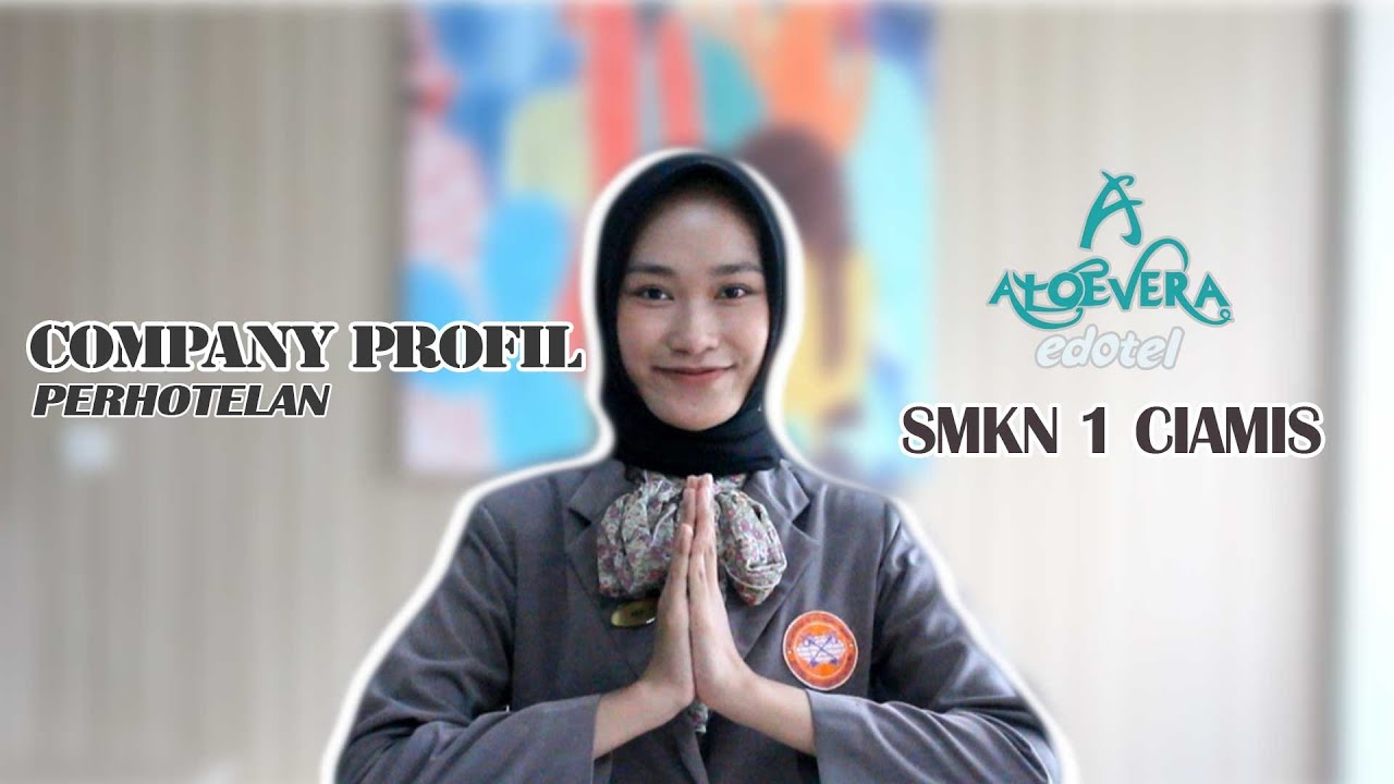 COMPANY PROFILE AKOMODASI PERHOTELAN - SMK NEGERI 1 CIAMIS