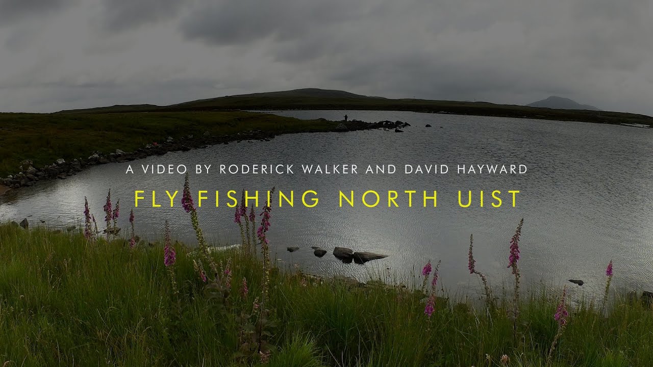 FLY FISHING IN NORTH UIST