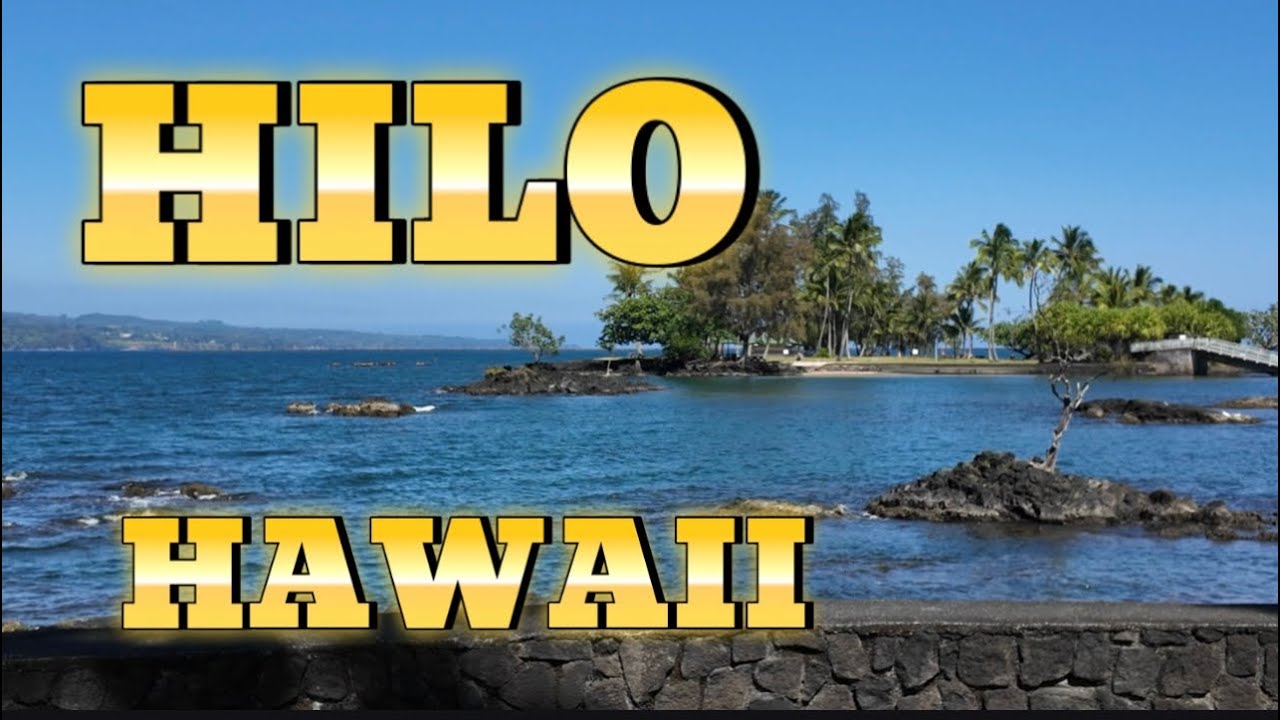 HILO , HAWAII TOUR @ TRAVELS WITH KIROS 