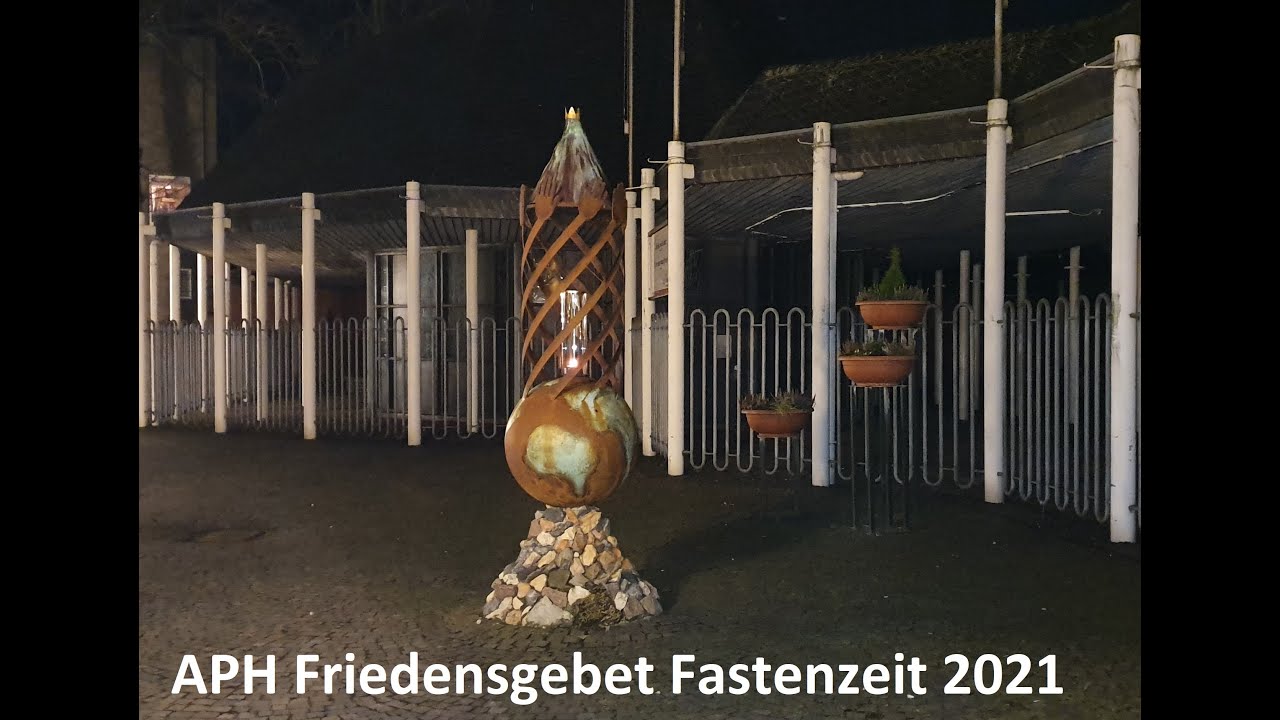 APH Friedensgebet in der Fastenzeit 2 01.03.2021