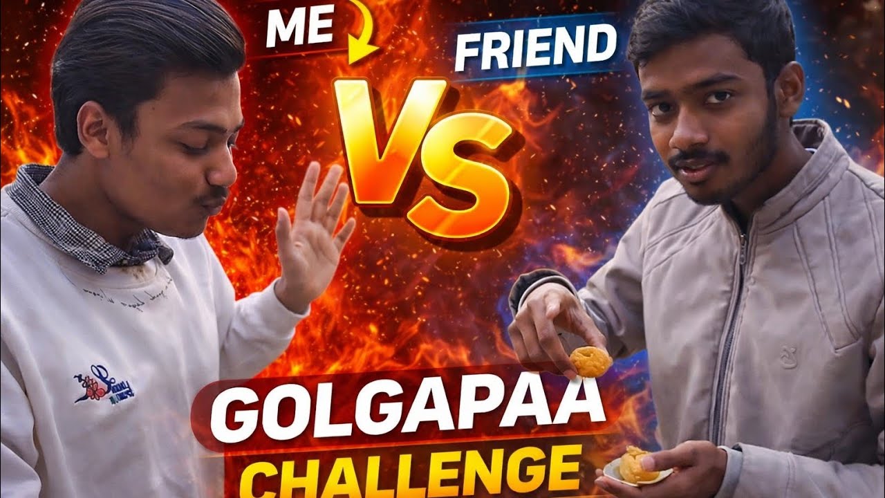 Golgapaa Chanllenge With Friend 😀😀