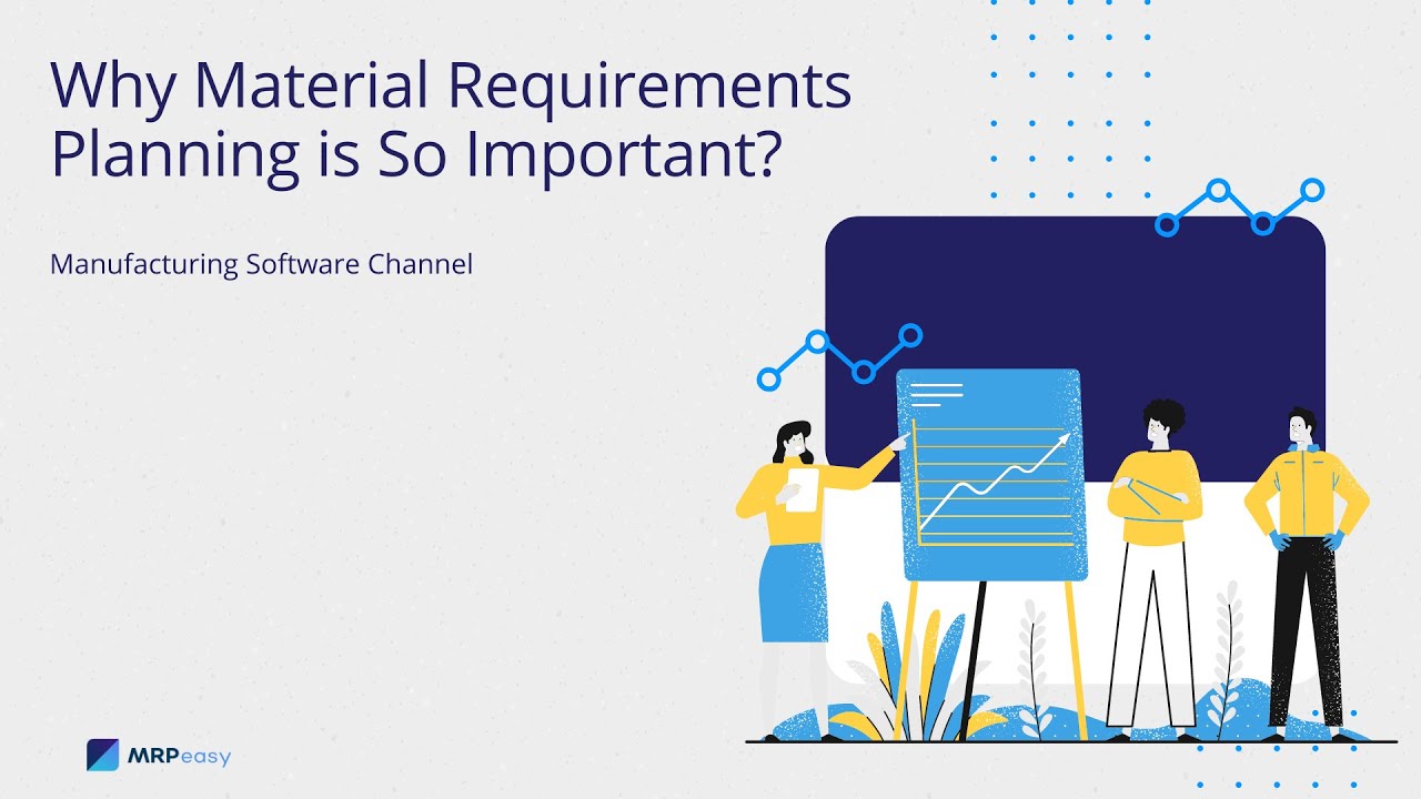 Why Material Requirements Planning is So Important?
