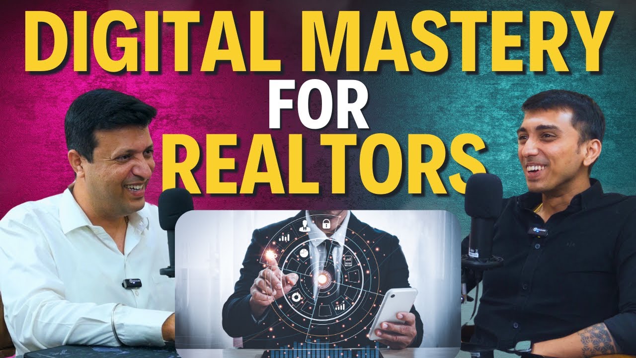 Digital Real Estate Blueprint: What Realtors Need to Know, featuring 99acres VP, Maulik Shah