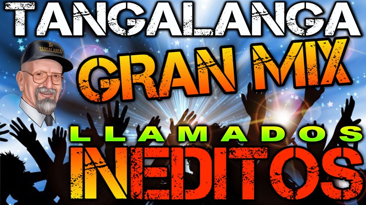 💎MEJORES LLAMADOS DE TANGALANGA👉GRAN MIX ((INEDITOS))💥Para No Parar de Reir😂