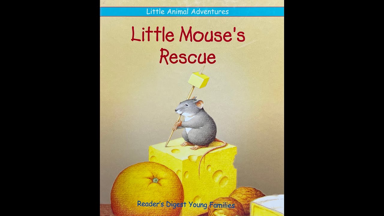 Little Mouse's Rescue (With NF Info)