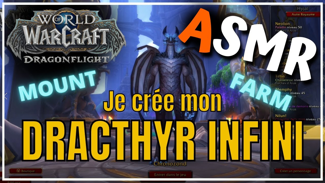 🎧ASMR World of Warcraft🔮[JE CRÉE MON DRACTHYR INFINI] Français/French