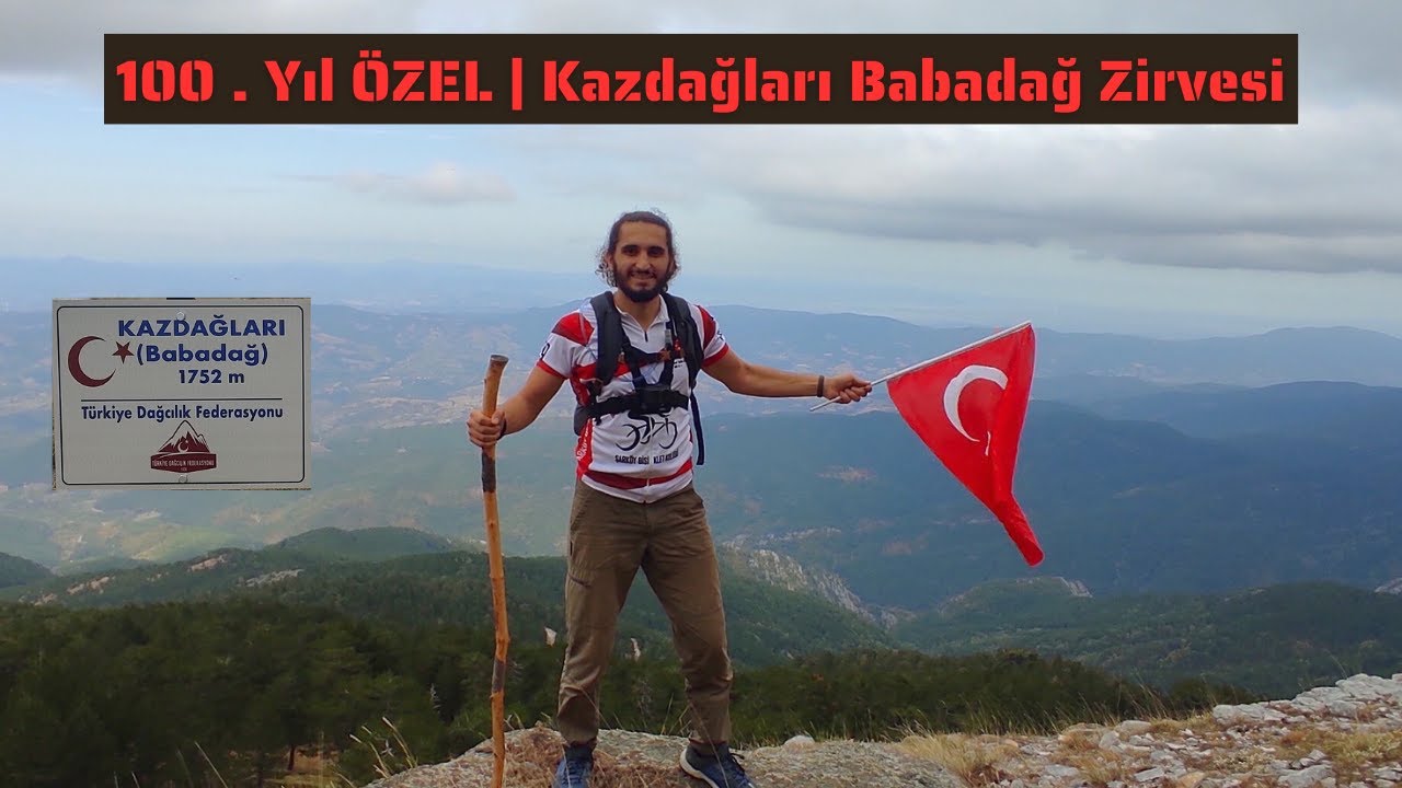 100 . Yıl ÖZEL | Kazdağları Babadağ Zirvesi Doğa Yürüyüşü