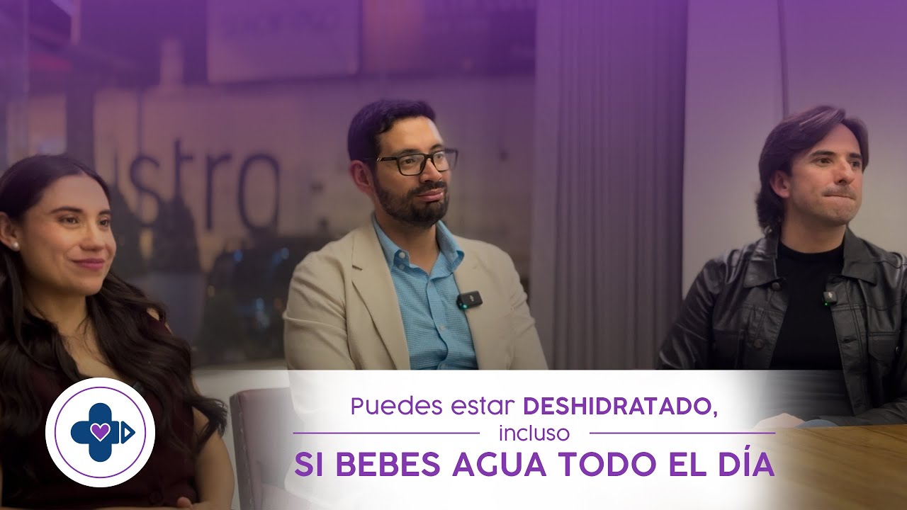 Puedes estar DESHIDRATADO, incluso SI BEBES AGUA TODO EL DÍA