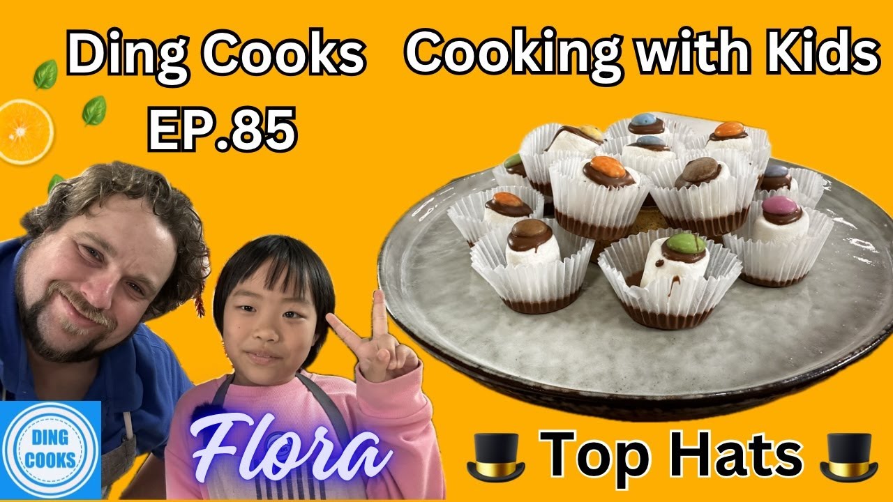 Cooking With Kids, Top Hats with Flora - Ding Cooks EP85