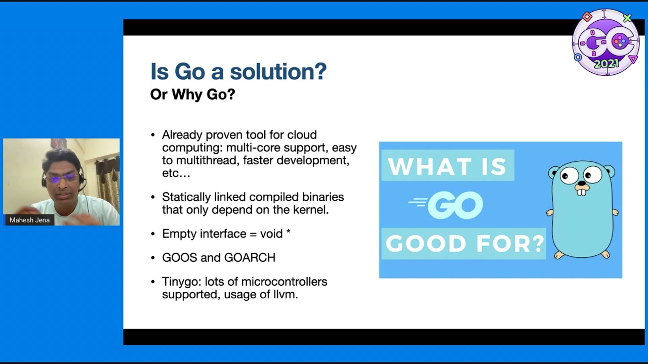 GopherCon 2021: Go in Embedded World - Mahesh Jena