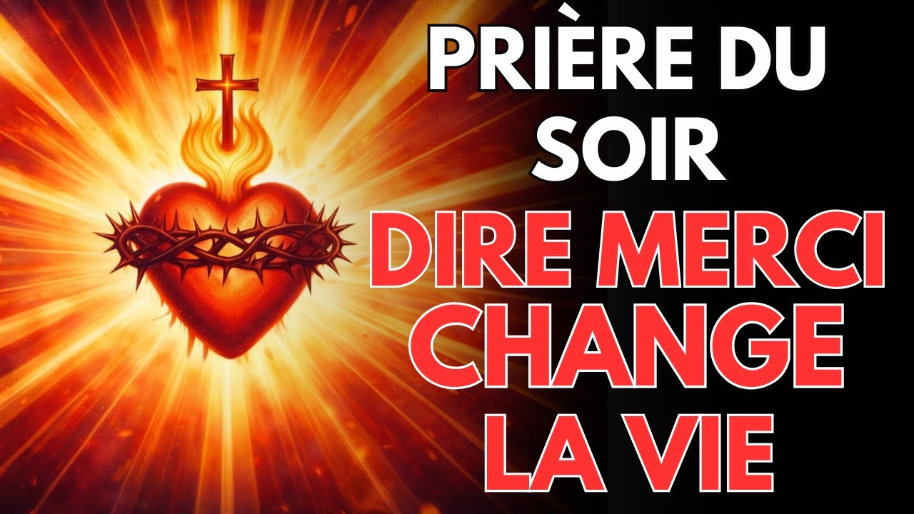 Avant de dormir, remercie Dieu : cette prière apaise ton cœur