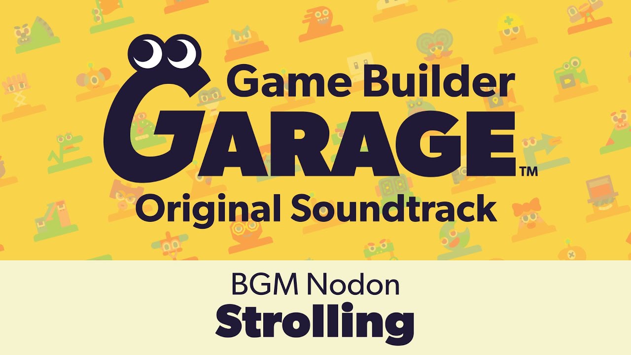 Strolling (BGM Nodon) — Game Builder Garage OST