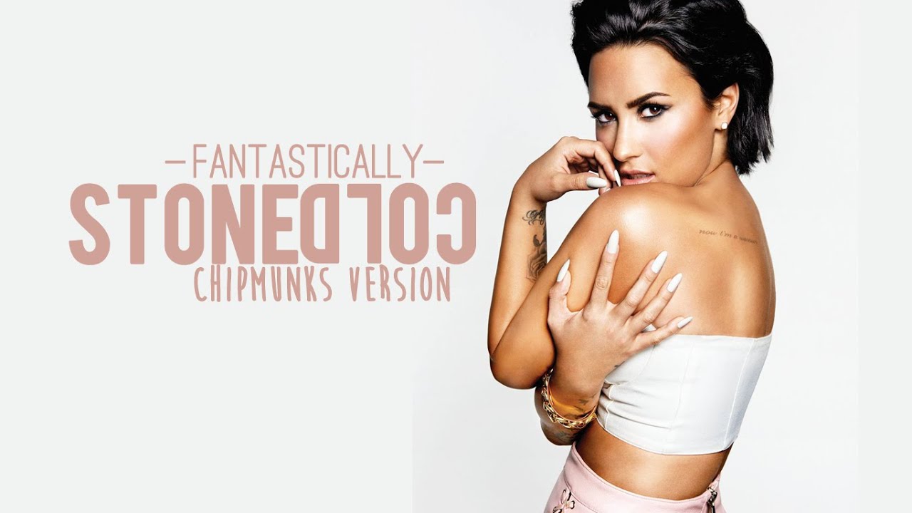 Demi Lovato - Stone Cold (Chipmunks Version)