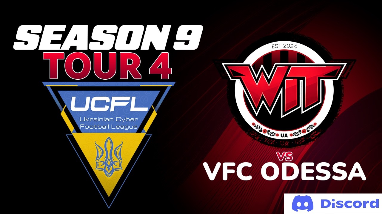 VPG Ukraine | UCFL | S9 vs. VFC ODESSA (H) | with Discord