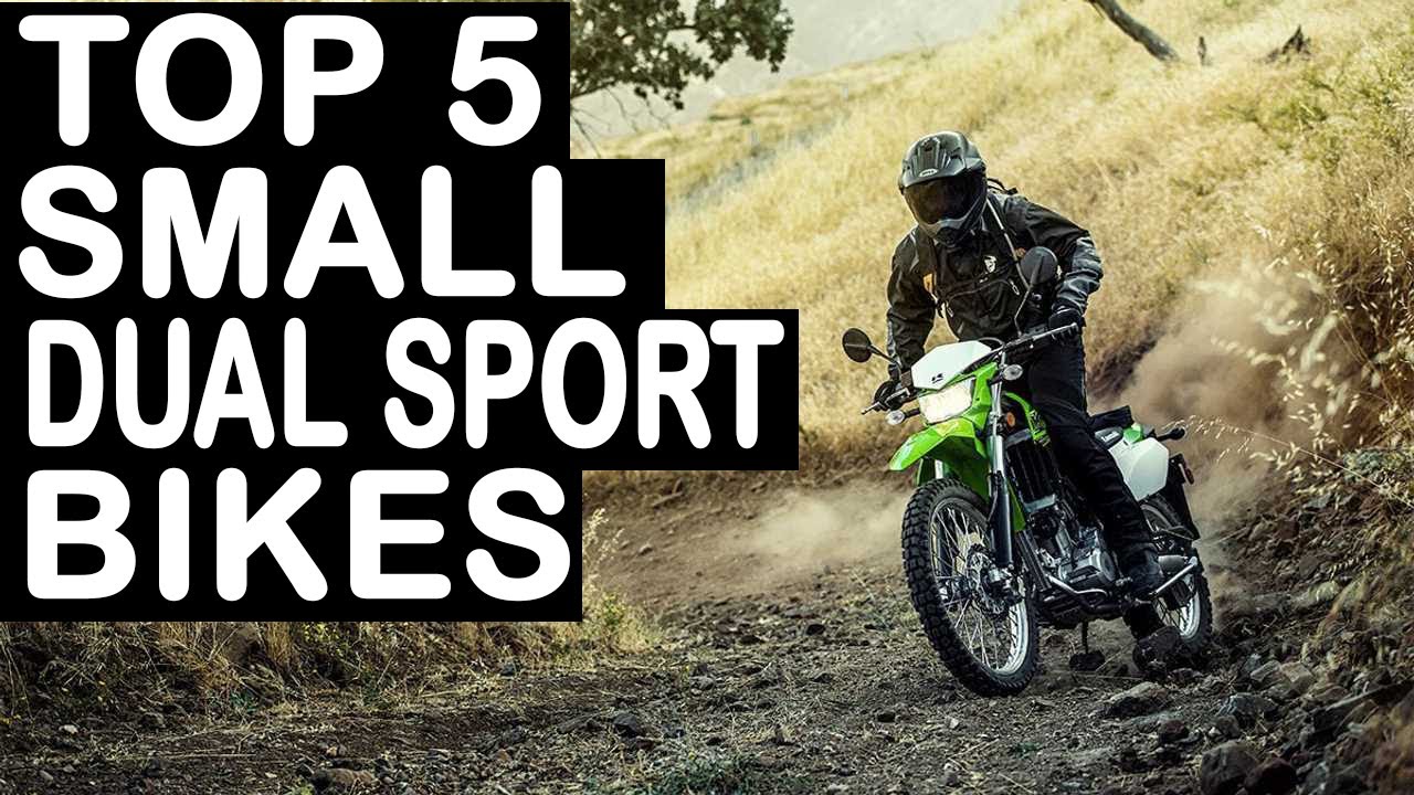 The Best 5 Small Dual Sport Motorcycles