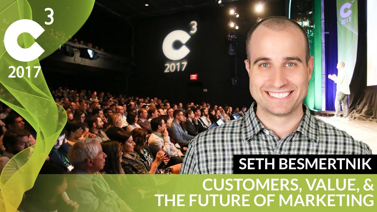 Customer-First Marketing | C3 Conference 2017 | Seth Besmertnik (1/2)