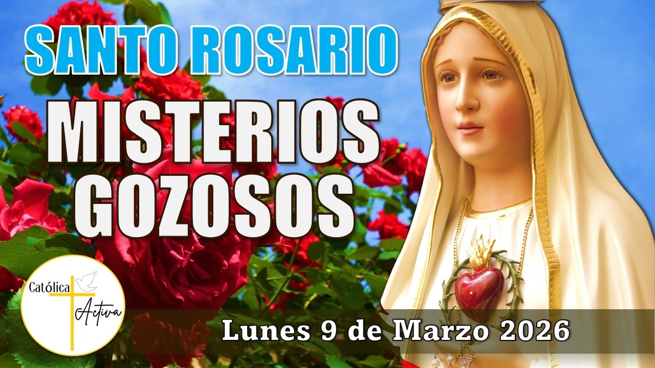 🌹 Santo Rosario de hoy - Misterios Gozosos