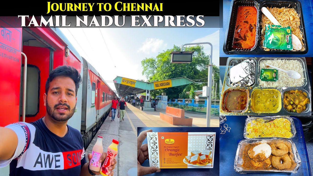 Most PREMIUM train to South India Special food of all stations Coverd | Tamil Nadu Superfast express