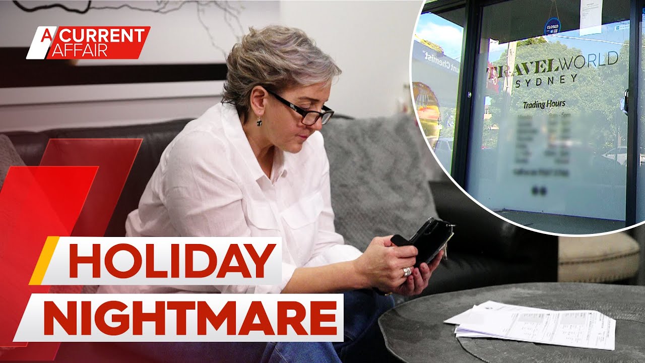 Family reunions thrown into disarray amid claims travel agent faked itineraries | A Current Affair