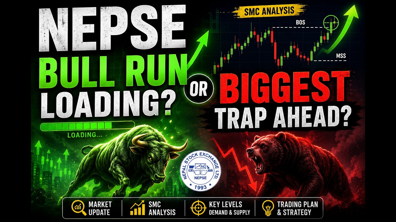 NEPSE Bull Run Loading or Biggest Trap Ahead? | SMC Analysis