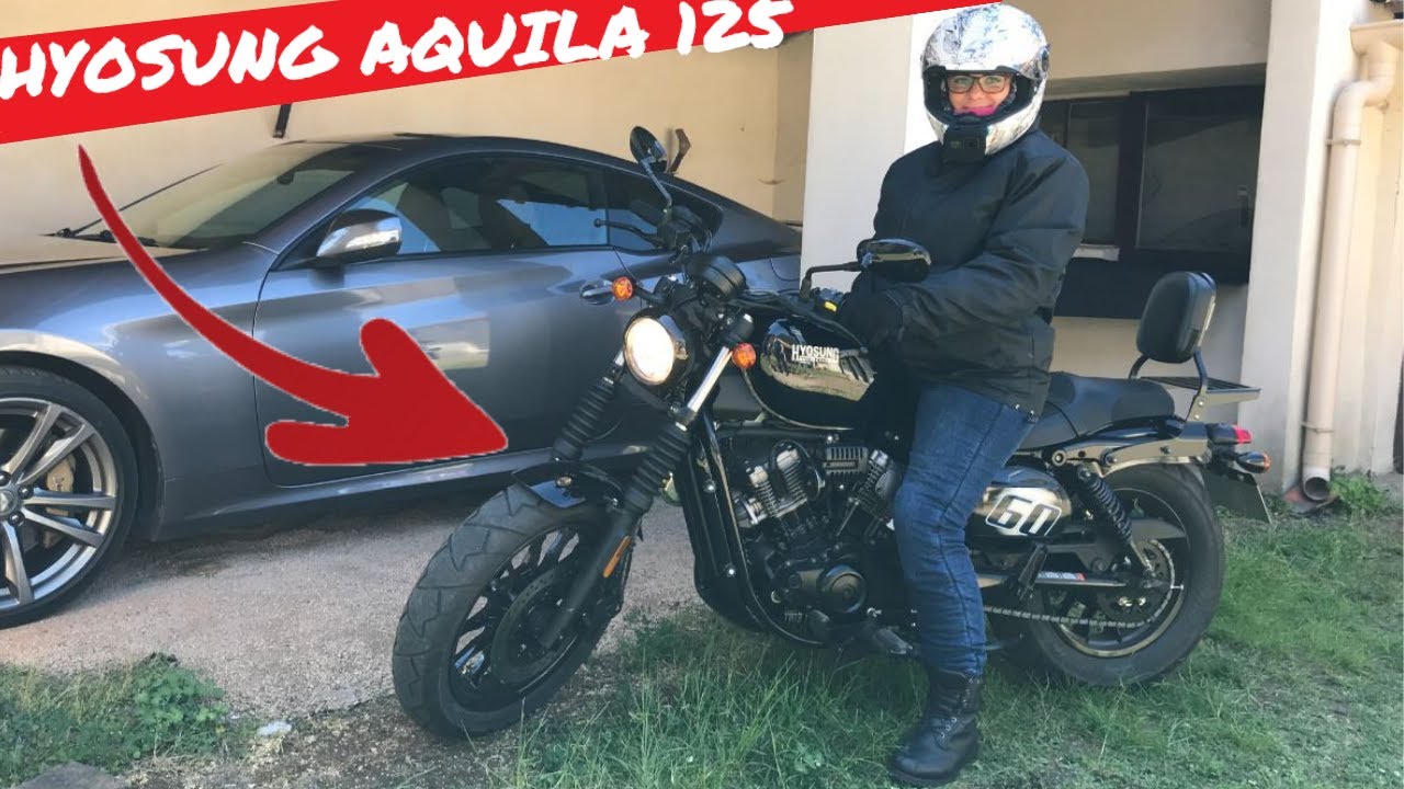 Hyosung Aquila 125: MON AVIS !