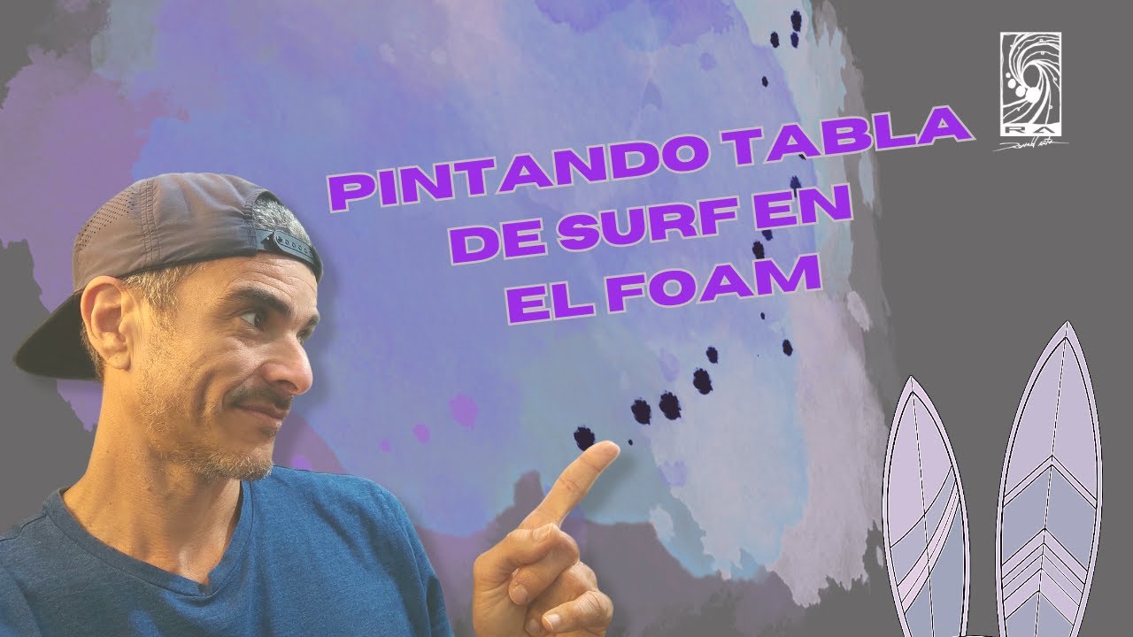 Como pintar una tabla de Surf en el foam