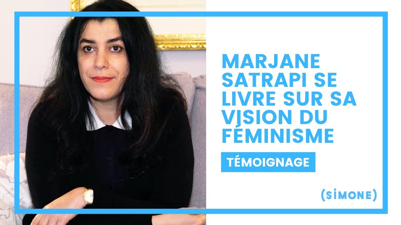 MARJANE SATRAPI SE LIVRE SUR SA VISION DU FÉMINISME