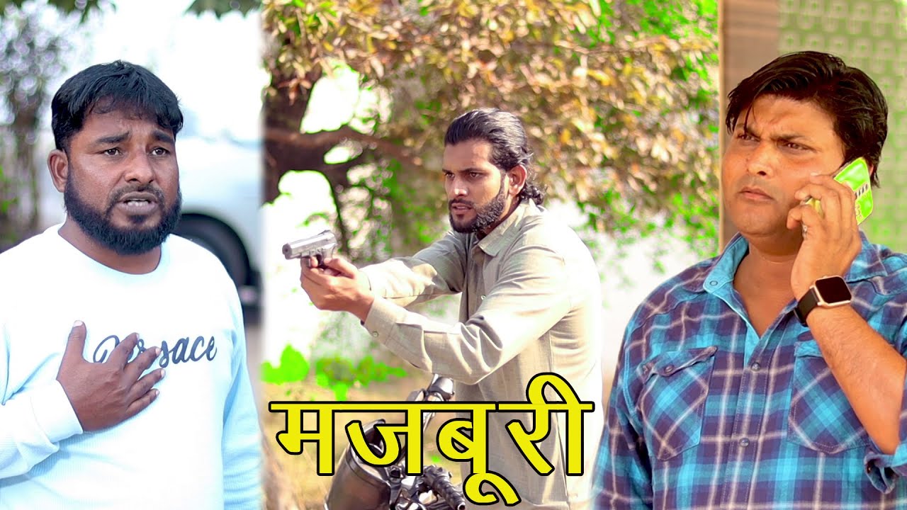 MAJBURI || WAKT WAKT KI BAAT HAI || INSANIYAT || Time Changes || Aukaat GREEN CHIILLIES ZARA HAT KE