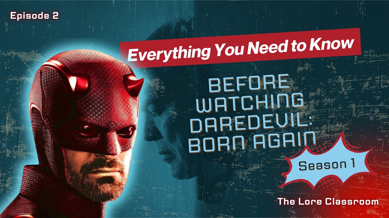 Everything you need to know before Daredevil Born Again (Original)
