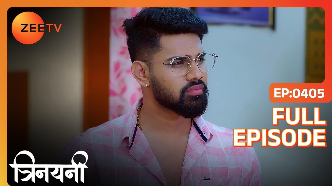 Vikrant और Suman की फिर से होगी शादी | Trinayani Hindi | Full Ep. 405 | ZEE TV