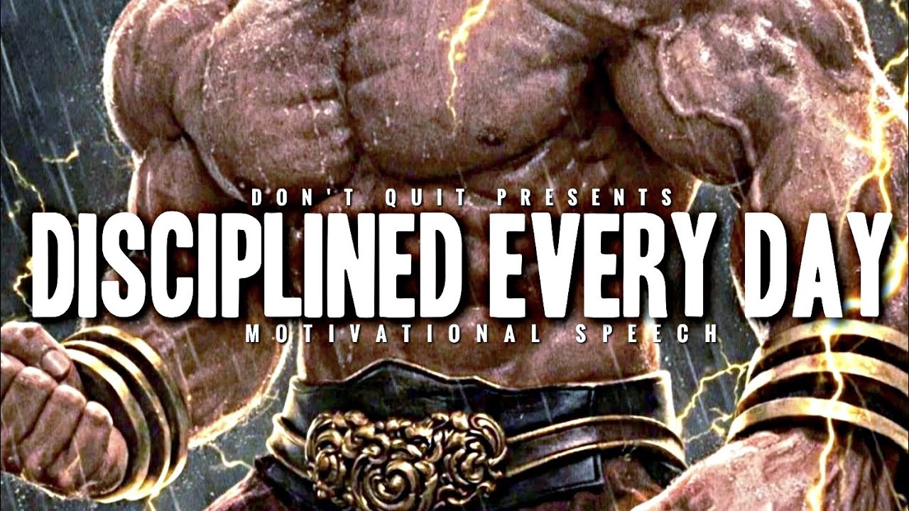 DISCIPLINED EVERY DAY - 1 HOUR Motivational Speech Video | Gym Workout Motivation 