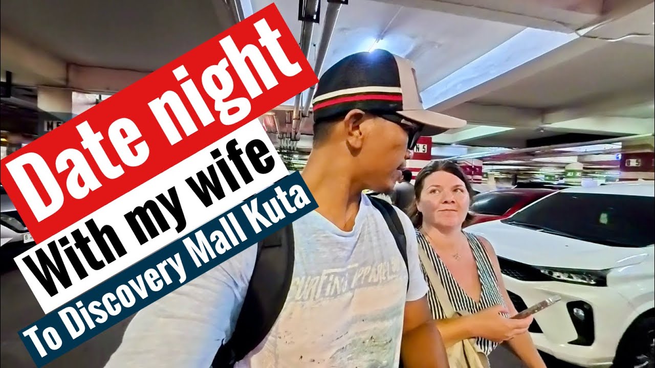 Our date night to Discovery Mall Kuta, Tour inside the Mall 