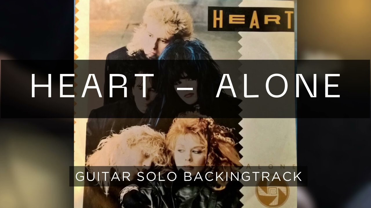 Heart - Alone Backing Track