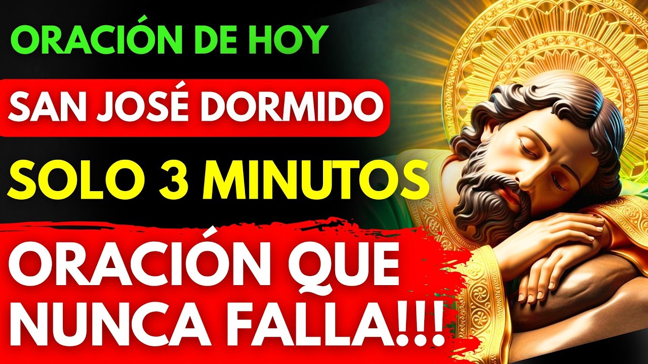 EN SOLO 3 MINUTOS 💥 San José Dormido | tu situación puede cambiar HOY