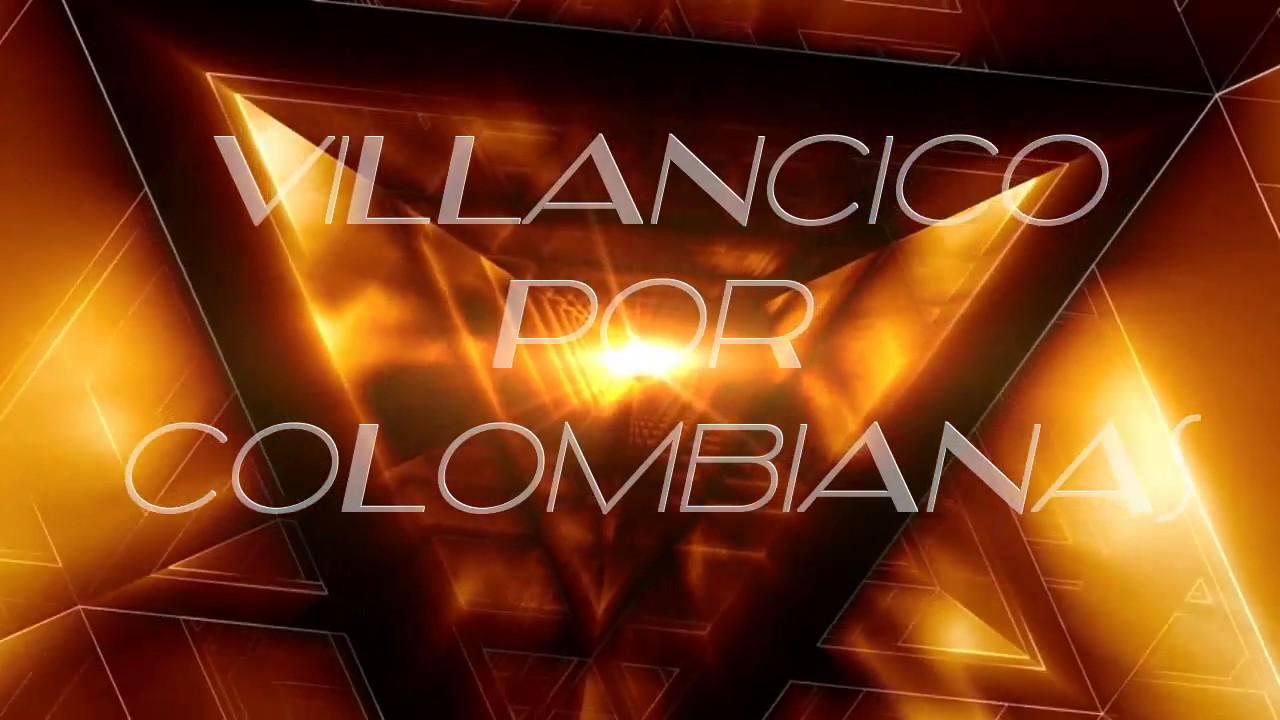 VILLANCICO POR COLOMBIANA 20 12 2017