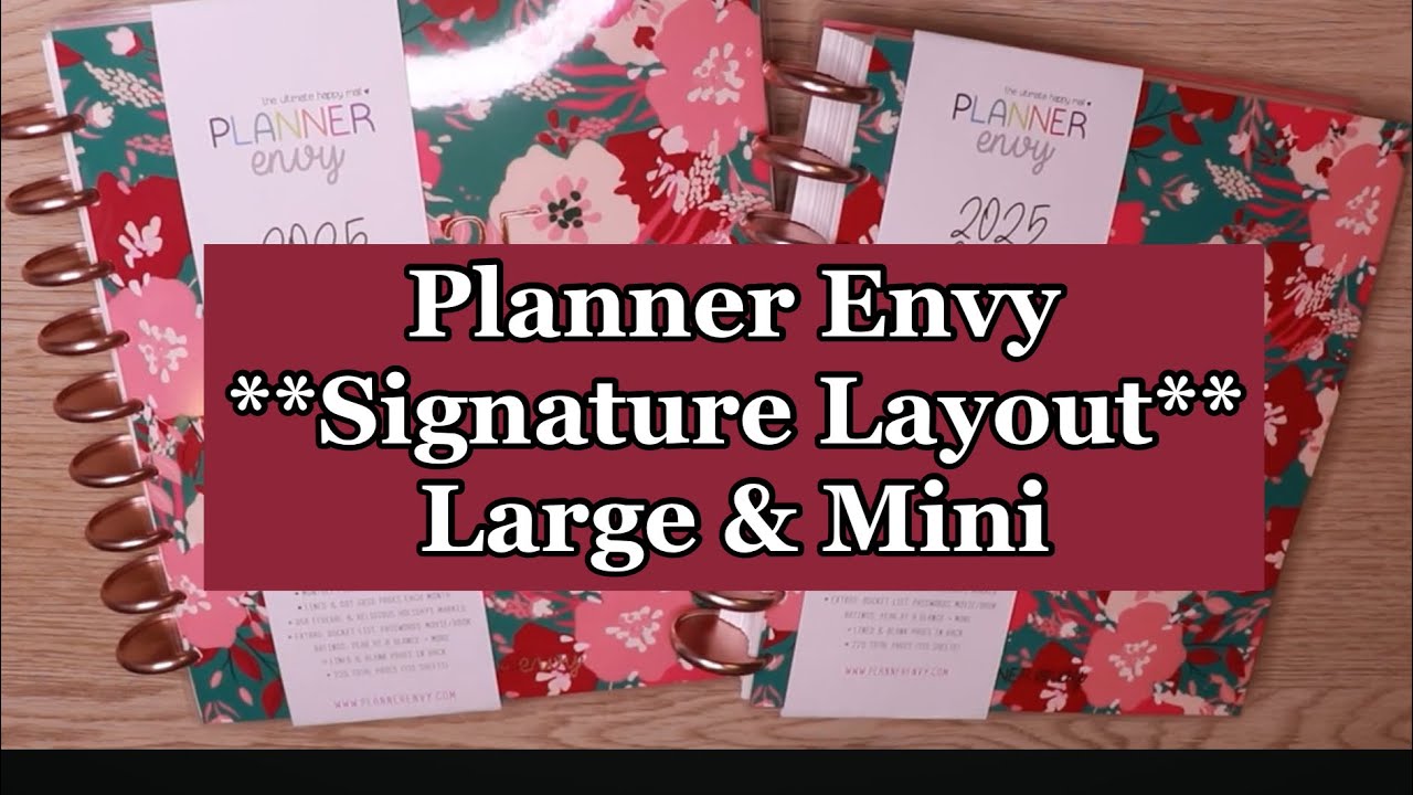 Planner Envy Signature Layout **Large VERSUS Mini**