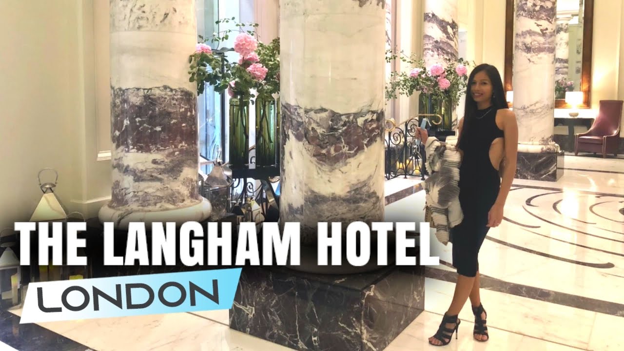 The Langham Hotel , London