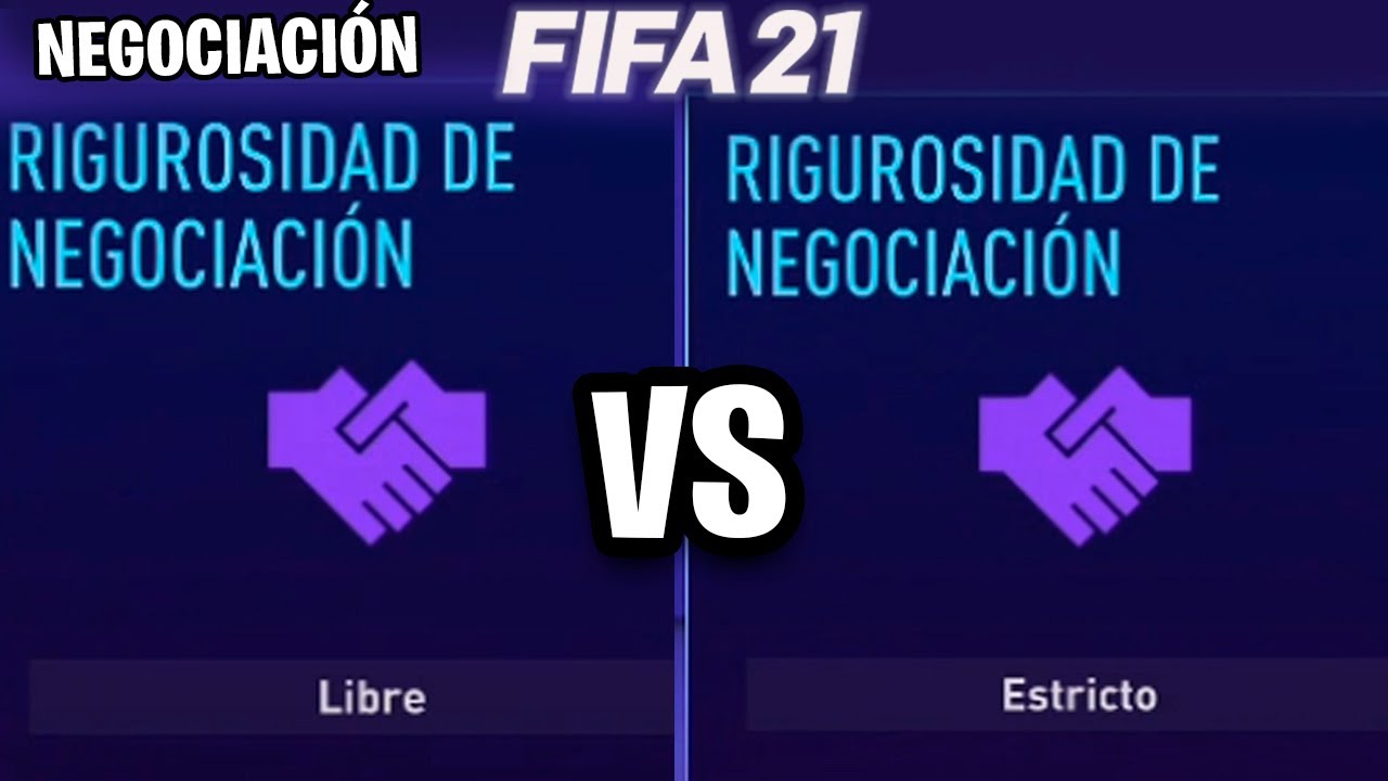 NEGOCIACIÓN ESTRICTA VS NEGOCIACIÓN LIBRE | FIFA 21