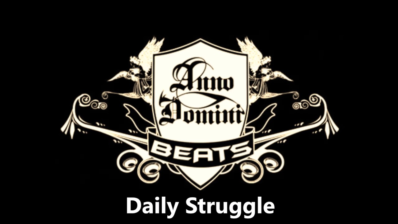 §§§Anno Domini Beats - Daily Struggle§§§ (Instrumental)