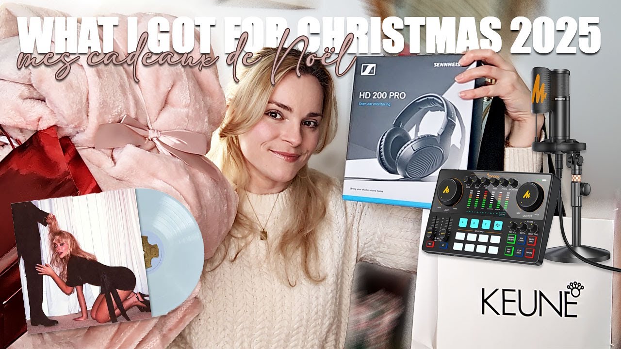 MES CADEAUX DE NO&Euml;L - WHAT I GOT FOR CHRISTMAS 2025 | JUSTINE DUERRE