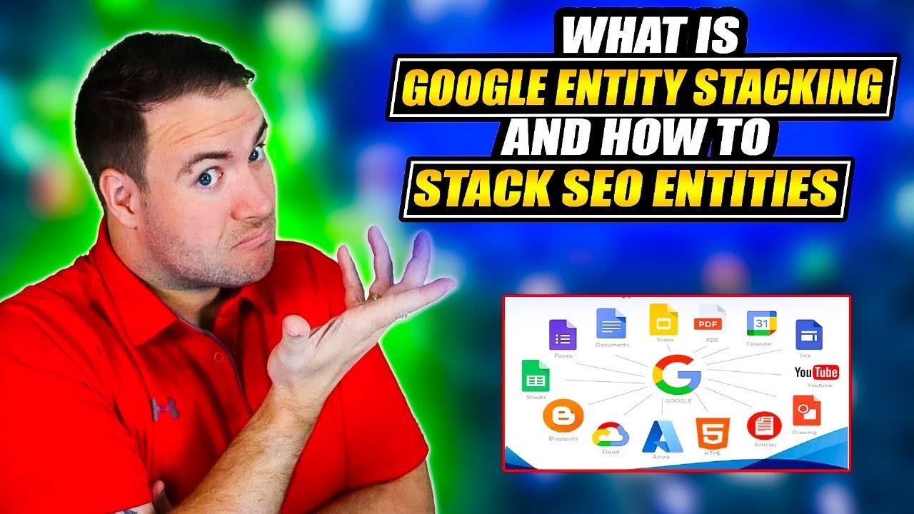 What Is Google Entity Stacking And How To Stack SEO Entities